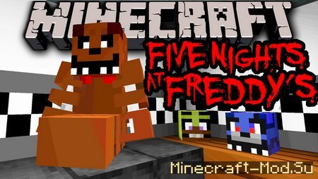 Five Night at Freddy’s (мишка Фредди) для Minecraft 1.7.10