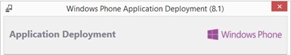 Application Deployment 8.1 на планшет Windows Phone (WP 8.1)