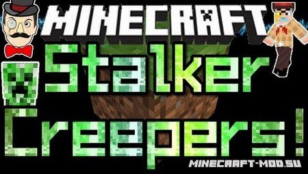 Stalker Creepers Mod 1.9.4