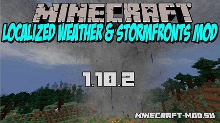 Localized Weather & Stormfronts 1.10.2