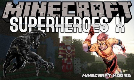 Мод Superheroes X для Майнкрафт 1.13.2