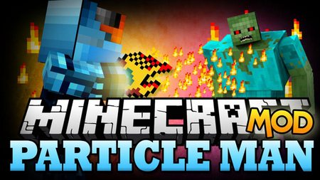 Particle Man Mod (Человек - Частица)  для Minecraft 1.7.10