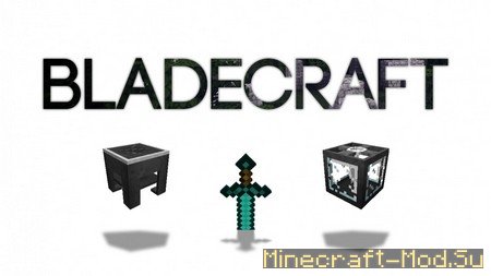 BladeCraft Mod - преобразуйте мечи в Minecraft 1.7.10