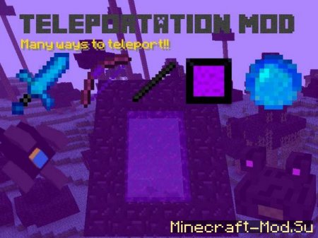 Teleportation Mod (Мод телепортаций) для Майнкрафт 1.7.10