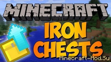 Iron Chests Mod для Майнкрафт 1.7.10