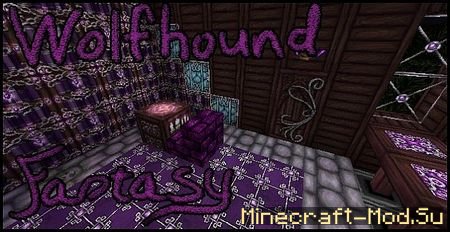 Скачать текстурпак Wolfhound Fantasy для Minecraft 1.8