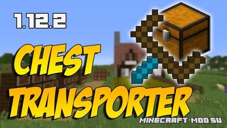 Chest Transporter 1.12.2