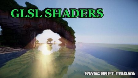 Шейдер GLSL Shaders для Майнкрафт