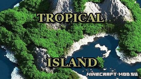Карта Tropical Island для Майнкрафт