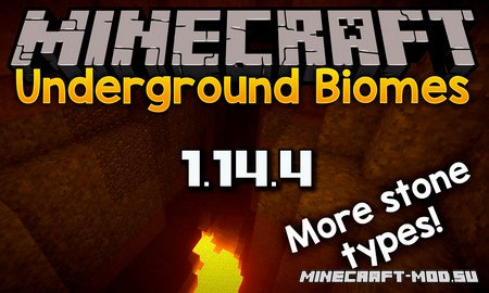 Мод Underground Biomes для Майнкрафт 1.14.4