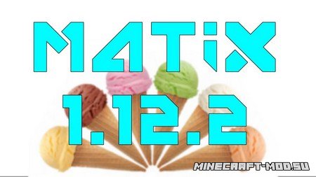 Чит Matix для Майнкрафт 1.12.2