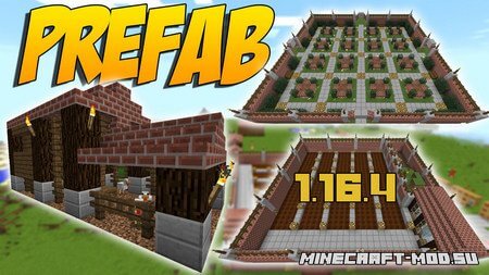 Скачать мод Prefab Mod - 1.16.4