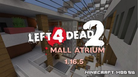 Скачать карту Left 4 Dead 2 Mall Atrium 1.16.5